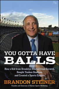 Brandon Steiner book, You Gotta Have Balls